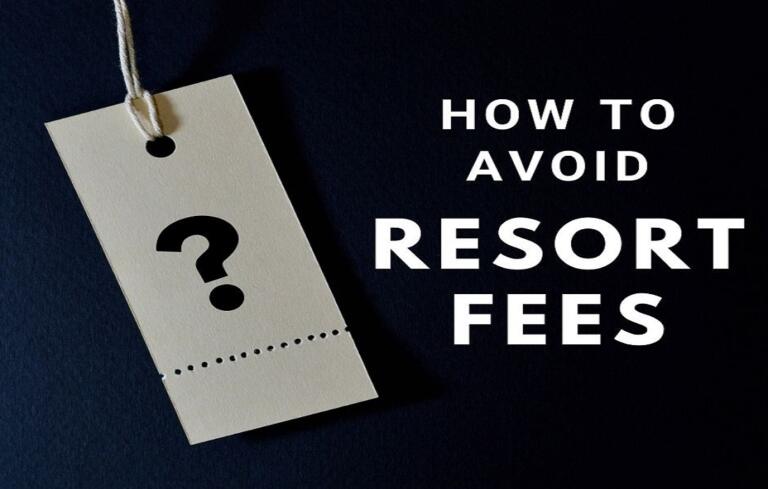 How To Avoid Resort Fees & Not Pay Them