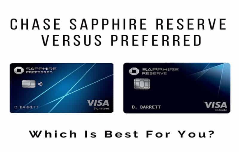 Chase Sapphire Reserve Versus Preferred - Which Is Best?