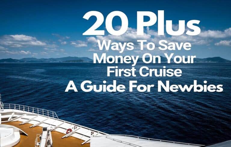 20 Ways To Save Money On Your First Cruise