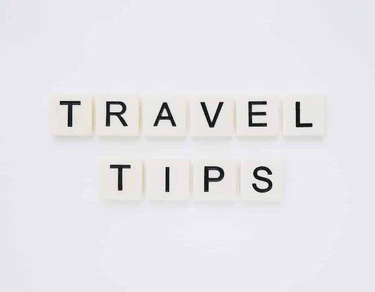 The Best Travel Tips For An Amazing Trip!
