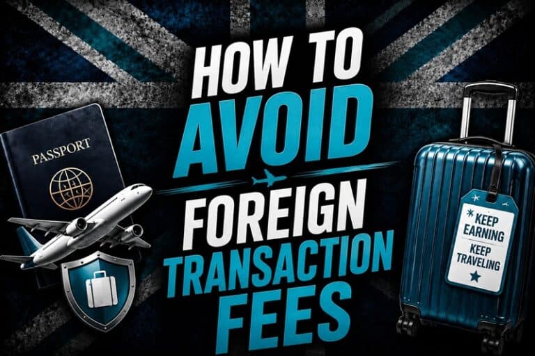 How to Avoid Foreign Transaction Fees